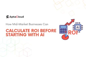 Calculate ROI before Starting with AI
