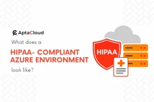 HIPAA compliant Azure environment