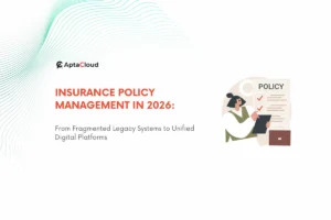 Insurance Policy Management in 2026